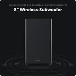 Enclave Eclipse 5.1.2 Dolby Atmos Soundbar 760W 8in Subwoofer Black